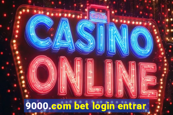 9000.com bet login entrar